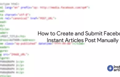 create-submit-facebook-instant-article-manually